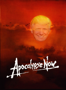 Apocalypse Now movie poster with a smiling Donald Trump replacing the hazy sun.